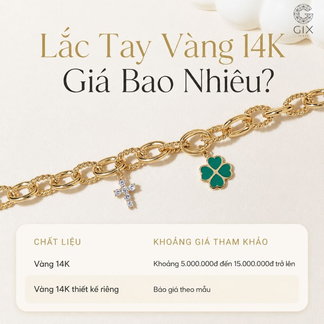 Lắc tay vàng 14K cân bằng giữa độ bền, thẩm mỹ và ngân sách
