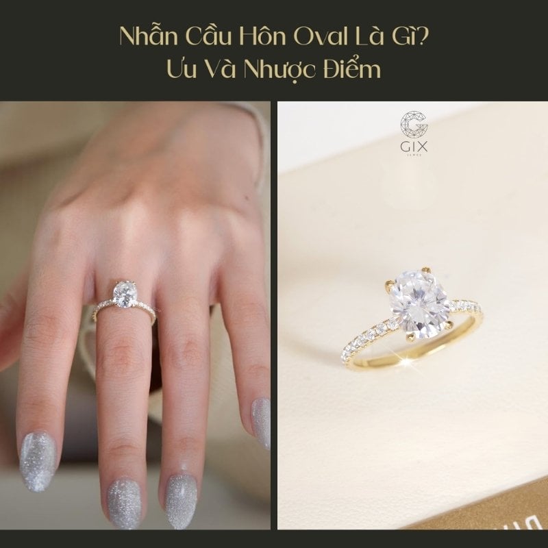 Nhẫn Oval có ưu điểm về thẩm mỹ, tuy nhiên cần lưu ý hiện tượng bow-tie