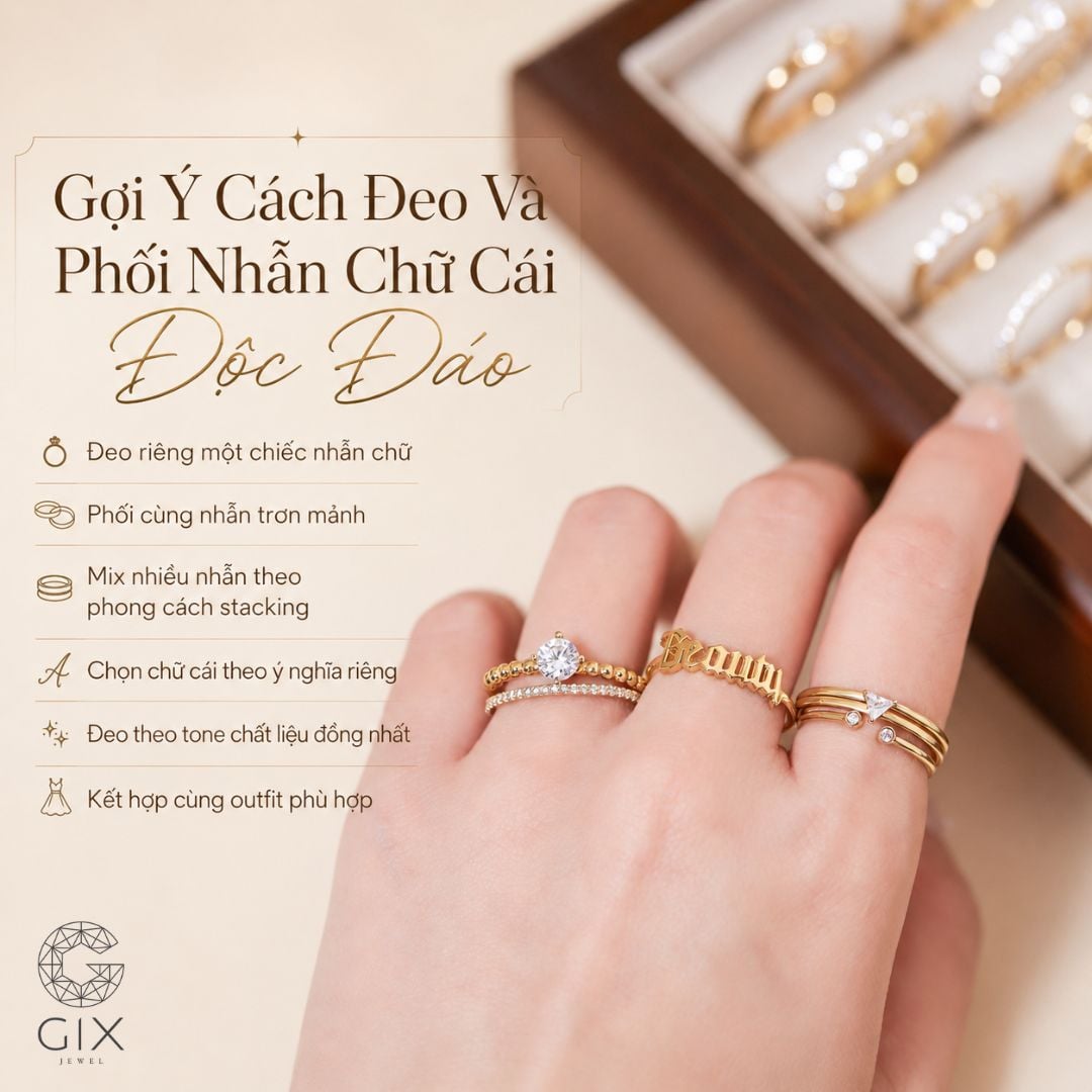 Gợi ý cách đeo và phối nhẫn chữ cái