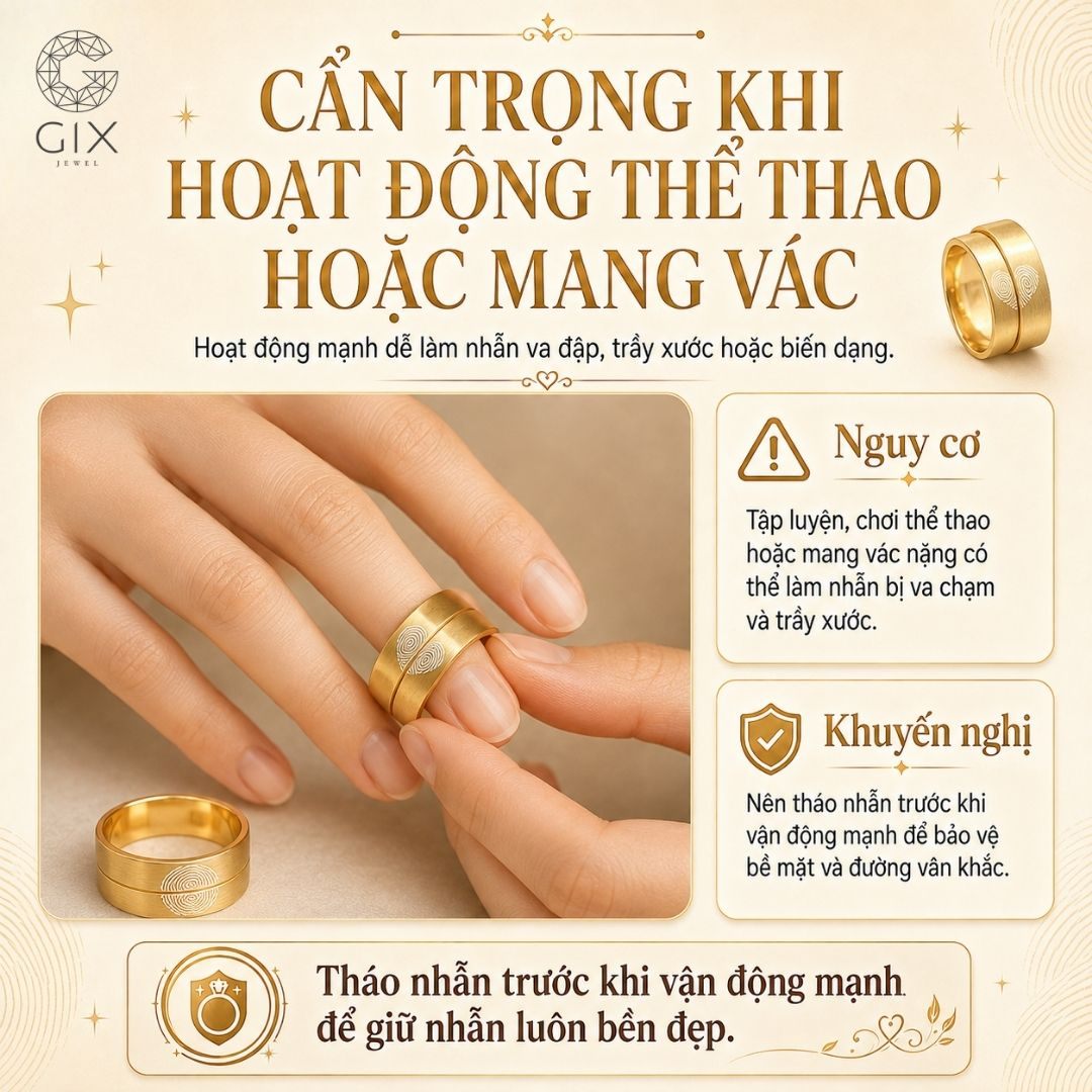 Cẩn trọng khi mang vác hoặc hoạt động thể thao khi đeo nhẫn