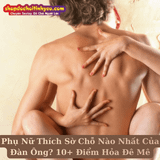 Phụ Nữ Thích Sờ Chỗ Nào Nhất Của Đàn Ông? 10+ Điểm Hỏa Đê Mê