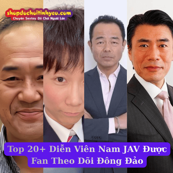 Top 20+ Diễn Viên Nam JAV Được Fan Theo Dõi Đông Đảo