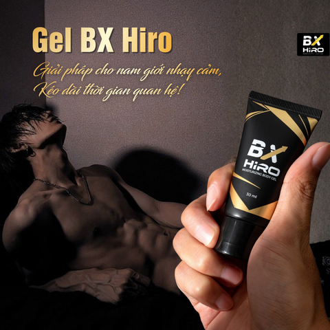 BX Hiro là gì? Gel bôi hỗ trợ sinh lý nam từ Thái Lan – Bao bì mới của BIX