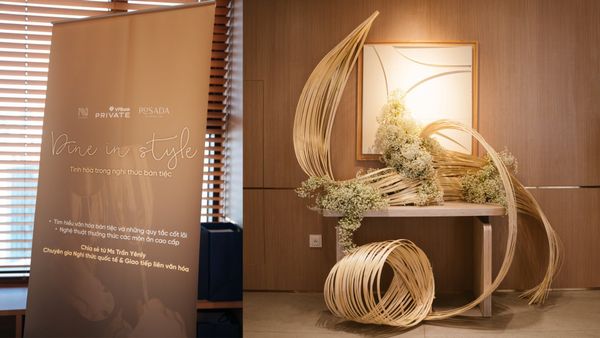 DINE IN STYLE - Bữa Tiệc Nghệ Thuật Tôn Vinh Phong Cách Sống Thanh Lịch