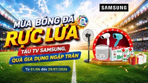 🔥⚽️ Tậu TV Samsung, Quà Gia Dụng Ngập Tràn🔥⚽️