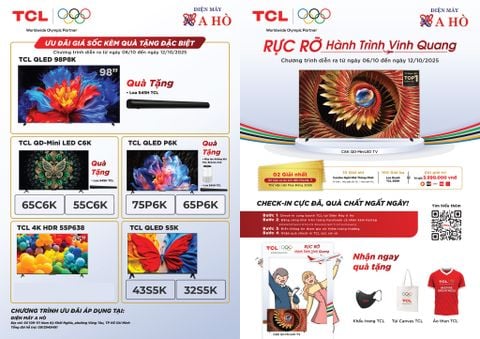 Tivi TCL ưu đãi GIÁ SỐC kèm QÙA TẶNG ĐẶC BIỆT + săn VÉ DU LỊCH Ý