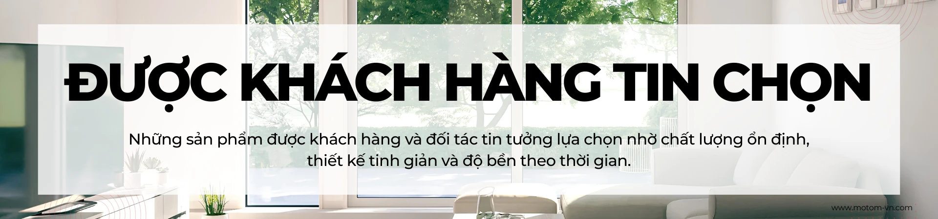 Được khách hàng tin chọn