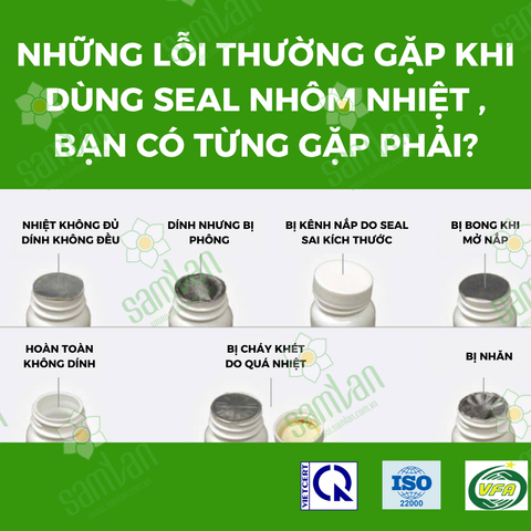 7 lỗi thường gặp khi dán màng seal nhôm và hướng dẫn khắc phục từ chuyên gia Sam Lan
