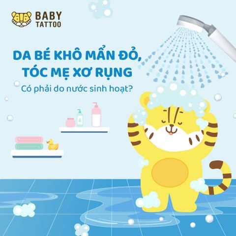 Da Bé Khô Mẩn Đỏ, Tóc Mẹ Xơ Rụng: Có Phải Do Nguồn Nước Sinh Hoạt?