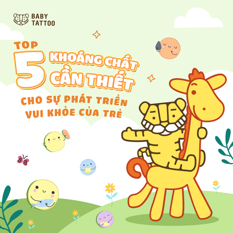Top 5 Khoáng Chất Cần Thiết Cho Sự Phát Triển Vui Khỏe Của Trẻ