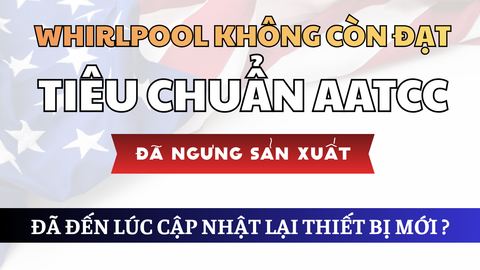 Whirlpool không còn đạt tiêu chuẩn AATCC – Các phòng lab dệt may nên làm gì?