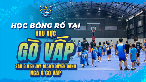 Học Bóng Rổ Tại Gò Vấp: Quang Trung, Phan Văn Trị, Nguyễn Oanh – Vị Trí Ngay Ngã 6 Gò Vấp