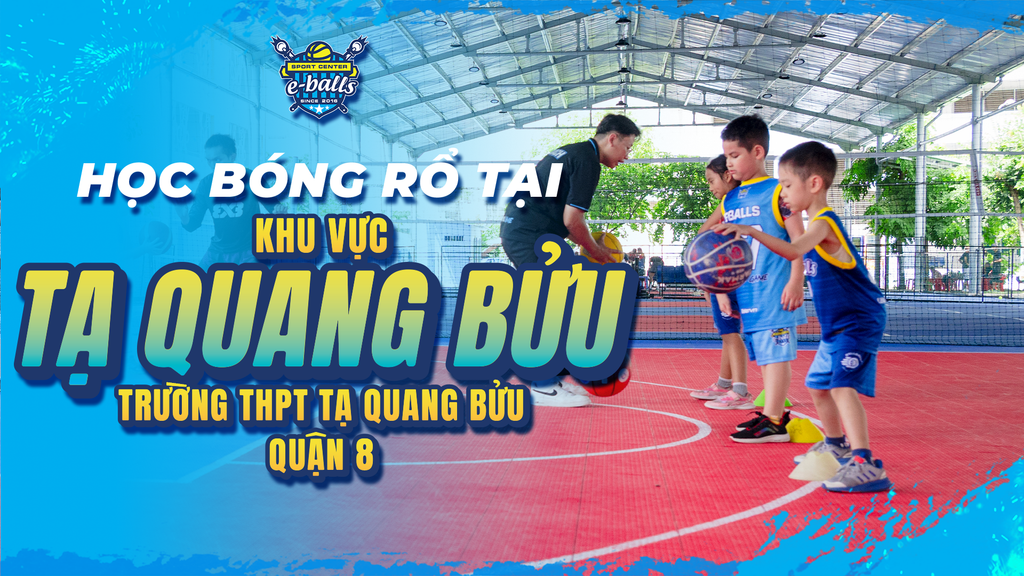 Học Bóng Rổ Tại Tạ Quang Bửu Quận 8: Sân Có Mái Che – Chẳng Ngại Nắng ...