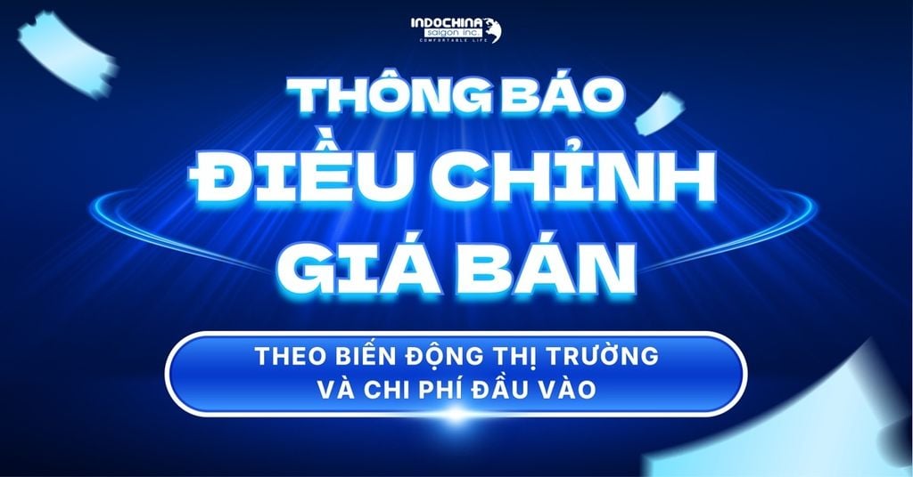 THÔNG BÁO V/v: Điều chỉnh giá bán theo biến động thị trường và chi phí đầu vào