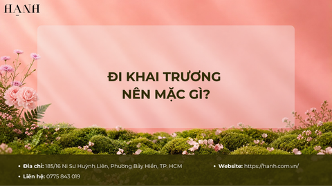 Đi khai trương nên mặc gì? Gợi ý lên đồ tinh tế, sang trọng