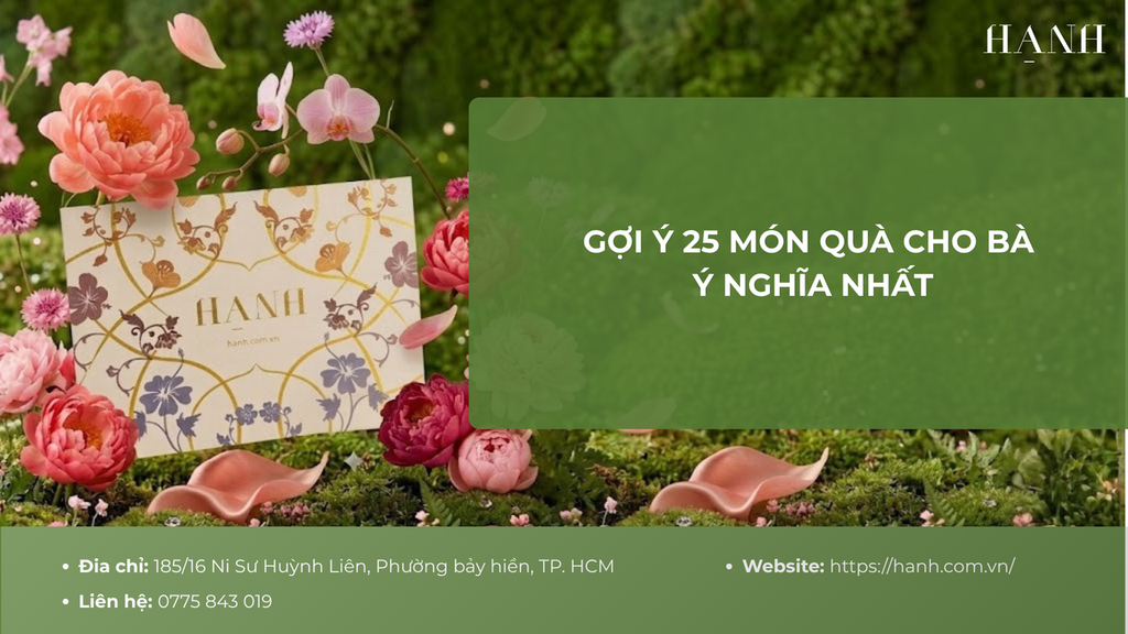 Gợi ý 25 món quà cho bà ý nghĩa nhất phù hợp các dịp quan trọng