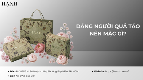 Dáng người quả táo nên mặc gì? Cách phối dáng người quả táo đẹp