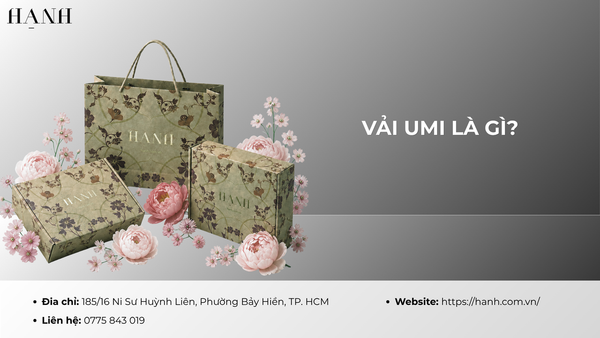 Vải umi là gì? Đặc tính, ứng dụng và cách bảo quản đúng