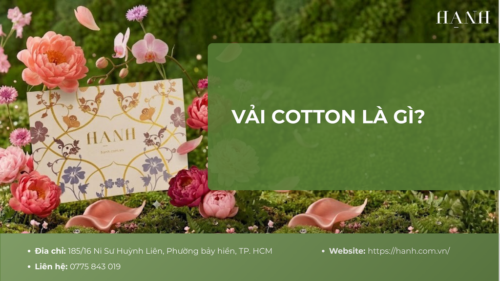 Vải Cotton là gì? Đặc điểm, phân loại và cách nhận biết chính xác