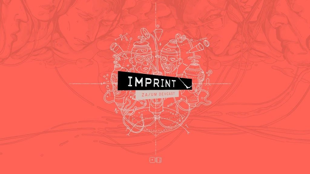 ZA/UM Studio ra mắt 'Imprint', một series podcast dành cho nhà phát triển