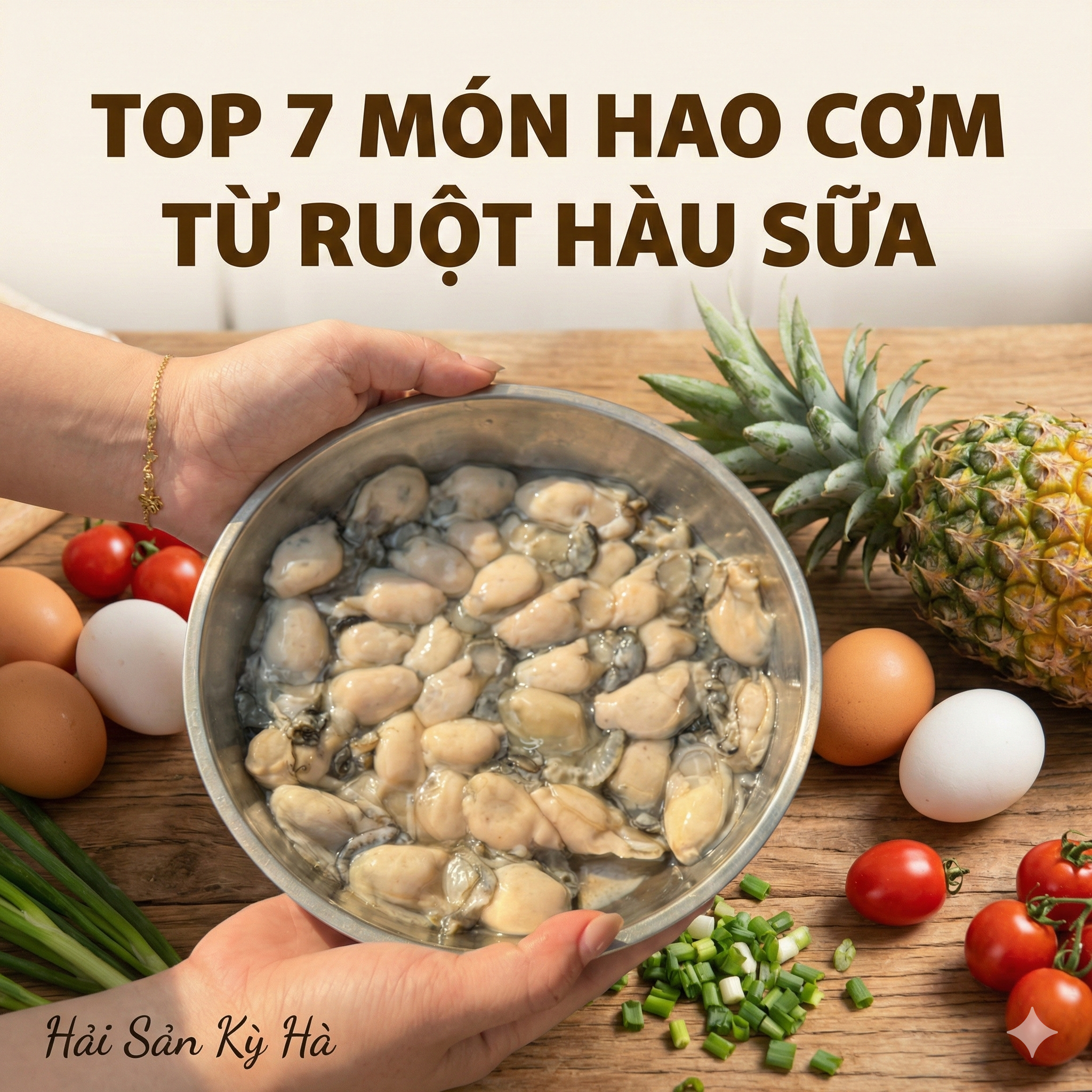 Top 7 Món Ngon Từ Ruột Hàu Sữa 