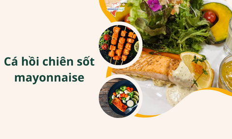 Cá hồi chiên sốt mayonnaise