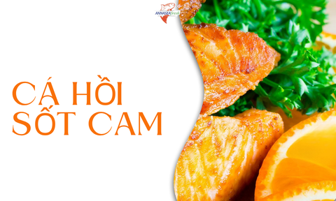 Cách làm cá hồi sốt cam