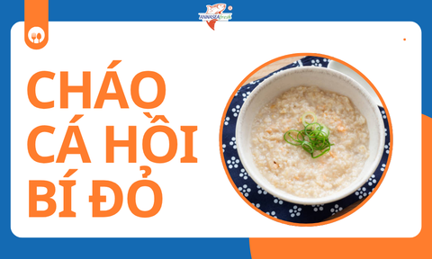Cháo cá hồi bí đỏ
