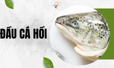 Ăn đầu cá hồi thường xuyên có tốt không