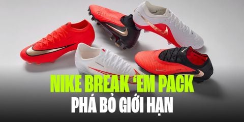 BÙNG NỔ CÙNG NIKE 'BREAK 'EM' PACK - PHÁ BỎ GIỚI HẠN