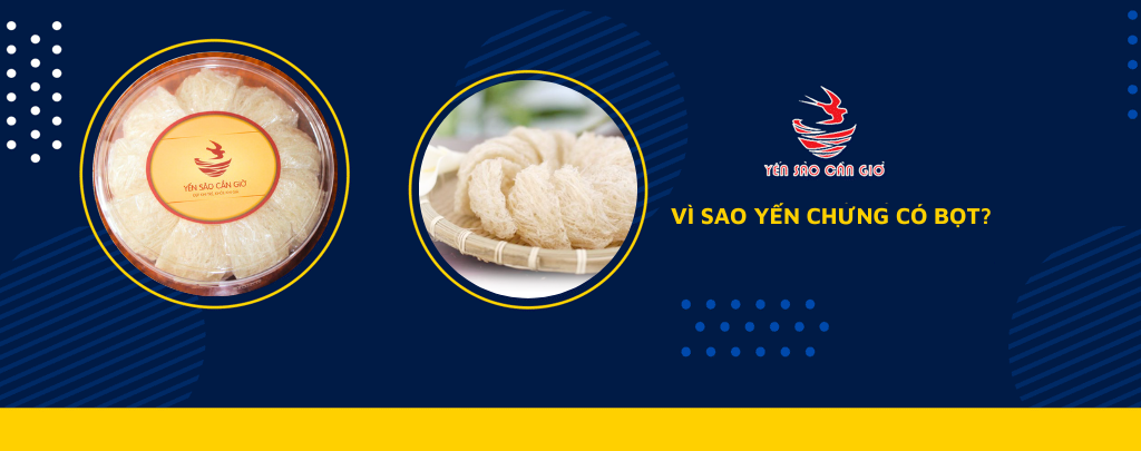 Vì sao yến chưng có bọt?