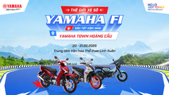 FI WORLD 2025 - THẾ GIỚI XE SỐ TẠI HỆ THỐNG YAMAHA TOWN HOÀNG CẦU