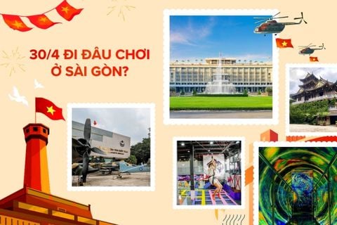 30/4 Đi Đâu Chơi Ở Sài Gòn? 12 Địa Điểm Vui Nhất 2026