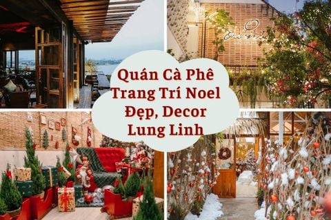 Check-in 15+ Quán Cà Phê Trang Trí Noel Đẹp, Decor Lung Linh Tại TP.HCM
