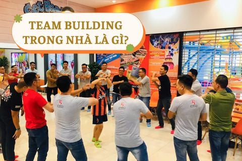 Tổng Hợp 20+ Trò Chơi Team Building Trong Nhà Sáng Tạo, Vui Nhộn