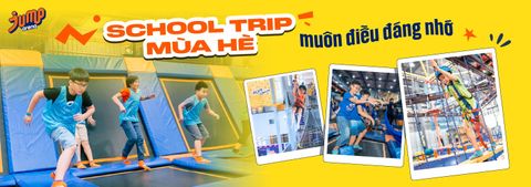 School Trip Tại Jump Arena – Chuyến Ngoại Khóa Vừa Học Vừa Chơi Đầy Hứng Khởi Cho Học Sinh