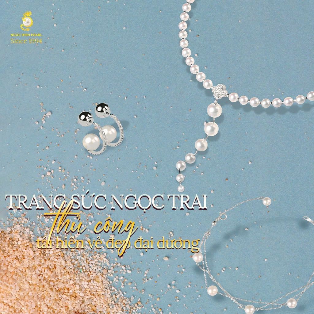Trang sức ngọc trai thủ công tái hiện vẻ đẹp đại dương