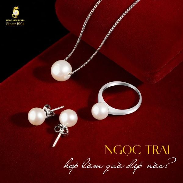 Ngọc trai hợp làm quà dịp nào?