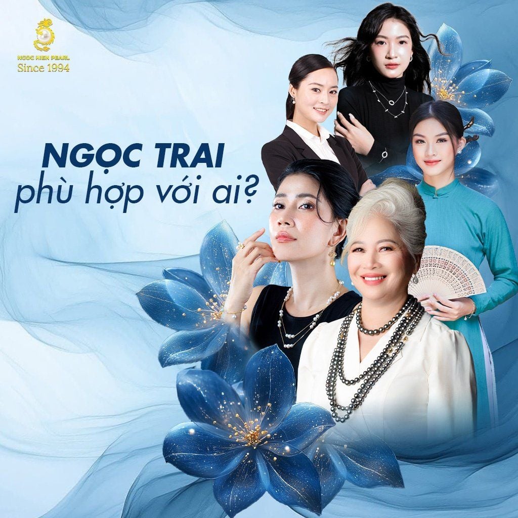 Ngọc trai phù hợp với ai? Bí mật sau vẻ đẹp tinh khôi