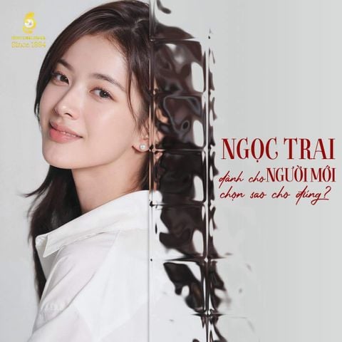 Ngọc trai dành cho người mới chọn sao cho đúng?