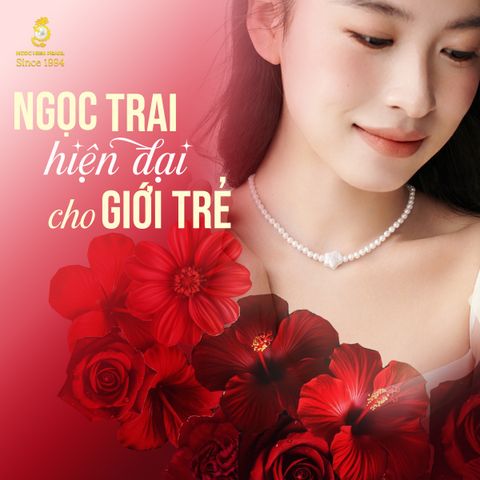 Ngọc trai hiện đại cho giới trẻ – Khi truyền thống bước vào nhịp sống mới