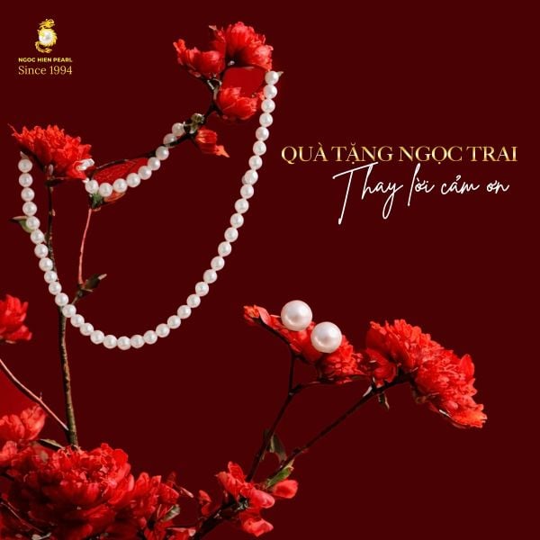 Quà ngọc trai thay lời cảm ơn ý nghĩa