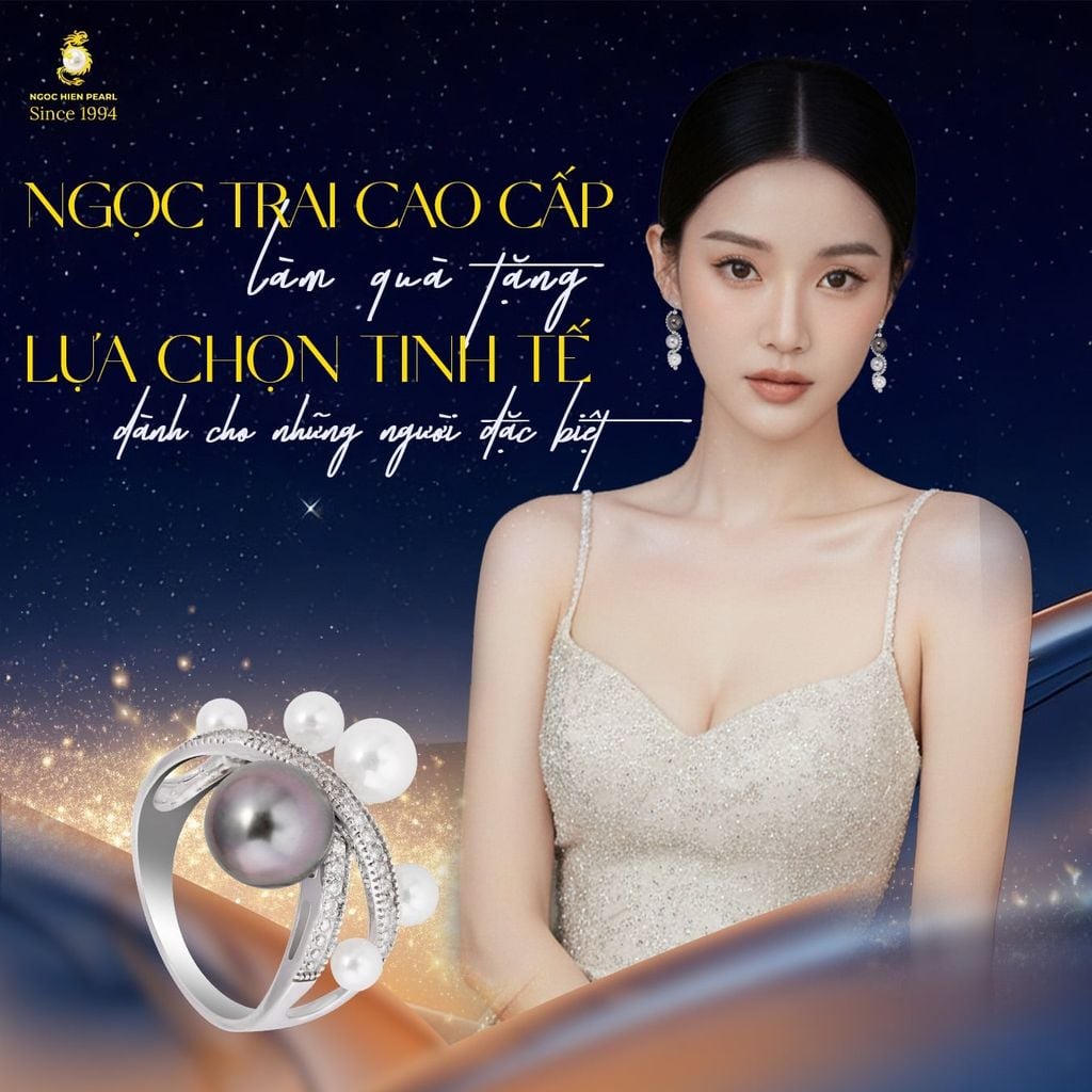Ngọc trai cao cấp làm quà tặng – lựa chọn tinh tế dành cho những người đặc biệt