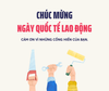 Ý nghĩa lịch sử ngày Quốc tế Lao động 01/5