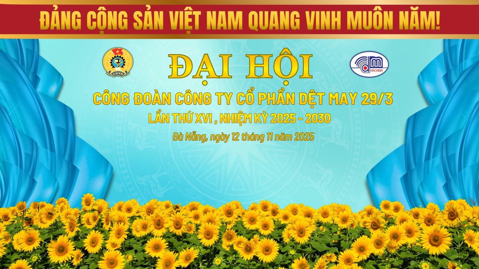 Công đoàn Dệt may 29/3 vững vàng chăm lo, bảo vệ người lao động