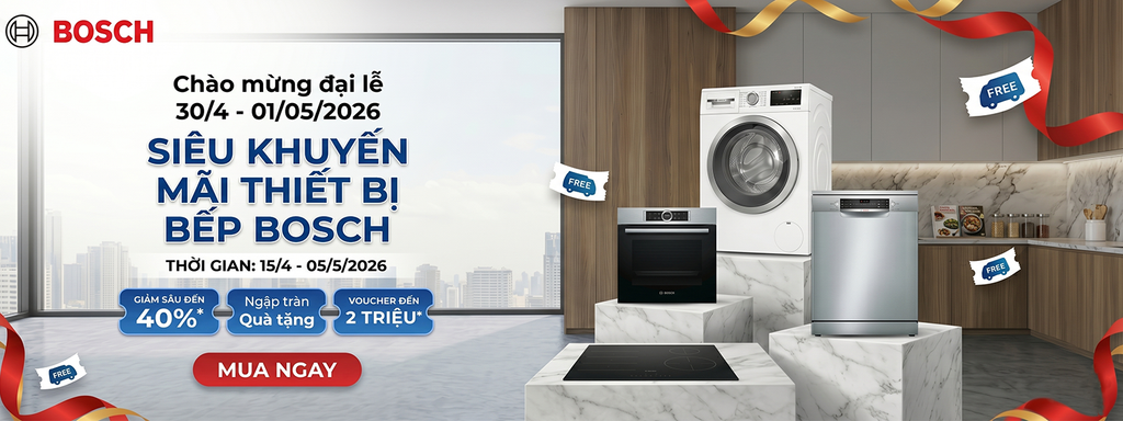 Mừng Đại Lễ 30/4-01/5 Bosch Ưu Đãi