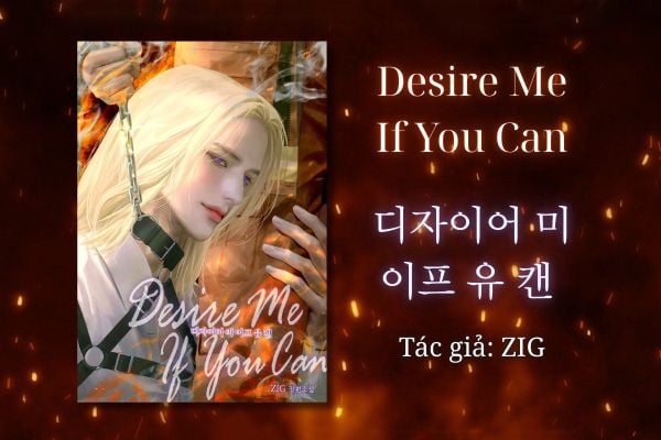 디자이어 미 이프 유 캔 - Desire Me If You Can (Bản Tiểu Thuyết)