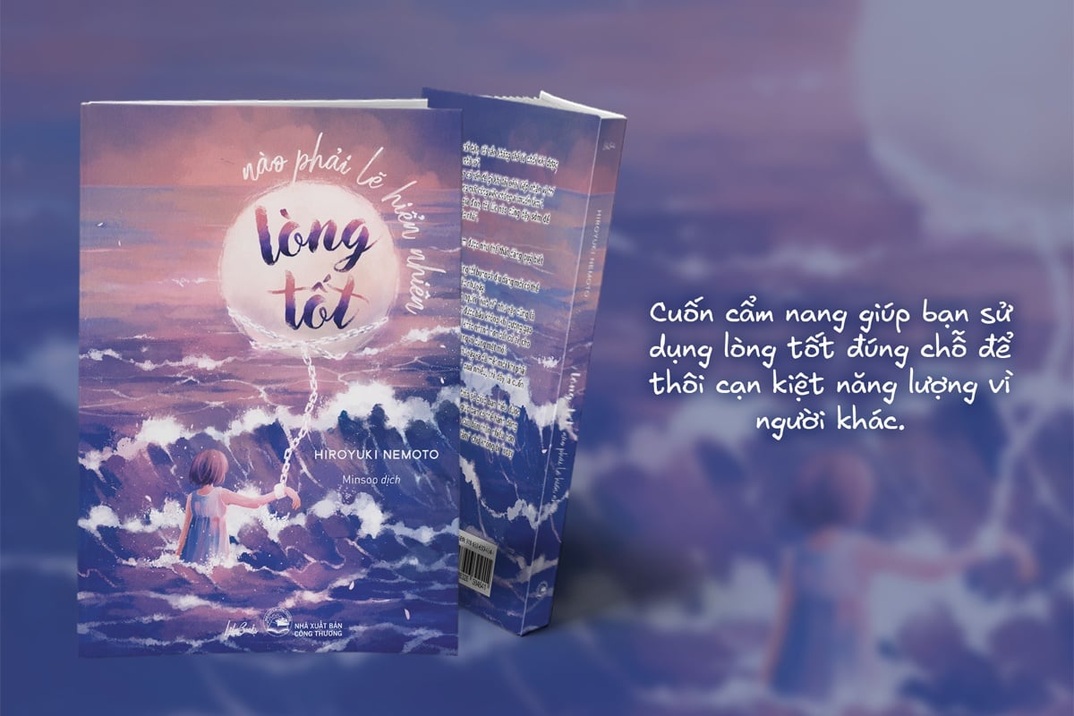 Lòng Tốt Nào Phải Lẽ Hiển Nhiên: Tử tế không có nghĩa là luôn phải hy sinh cho người khác