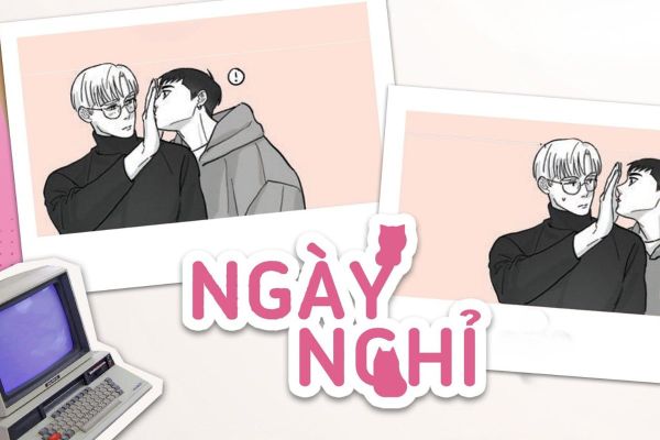 Ngày Nghỉ (Day Off) - Series Tình Yêu Công Sở “Siêu Ngọt” Bạn Không Thể Bỏ Lỡ