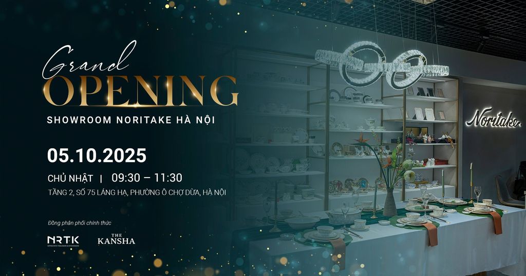 [NORITAKE] - GRAND OPENING SHOWROOM NORITAKE VIỆT NAM HÀ NỘI – AN ELEGANT BEGINNING